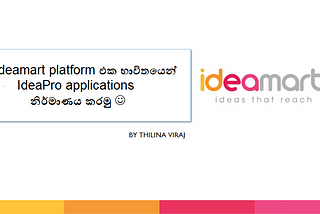 Ideamart platform එකෙන් applications හදමු