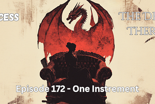 Princess & the Dragon Therapist: One Instrument [172]
