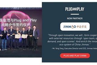 China Jinmao Partners with Plug and Play China to Promote Open Innovation Platform in Real Estate