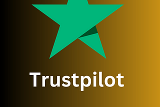 The Importance of Trustpilot Reviews for Your Business