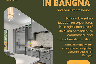 Bangna Is An Excellent Choice For Expats