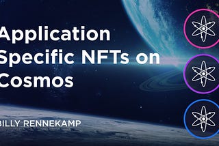 Application Specific NFTs on Cosmos