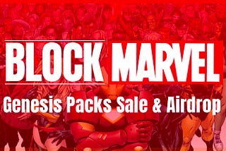 BlockMarvel Genesis Packs Sale & Airdrop