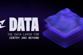zData: The Data Layer for Zentry and Beyond
