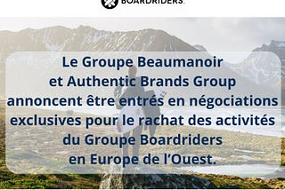 Le groupe breton Beaumanoir va racheter les activités de Boardriders en Europe