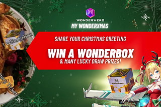 [EVENT] Share Your WonderXmas Greetings And Win A WonderBox!