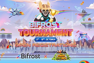 The Great Escape: Bifrost Tournament