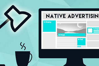 The rise and rise of Native Advertising