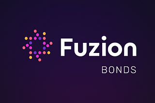 Introducing Bonds by Fuzion