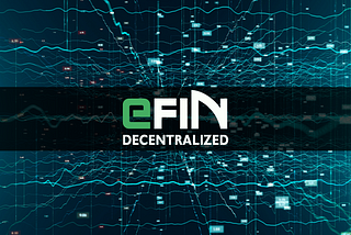 A revamped eFIN with eFIN Bridge and WeFIN Coin