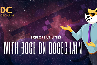 Getting Acquainted with Dogechain: the Chain of Memes & Dreams