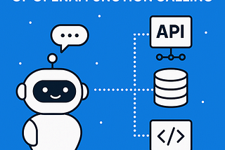 Unlocking the Power of OpenAI Function Calling