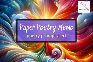 Paper Poetry Memo — June Poetry Prompt Alert