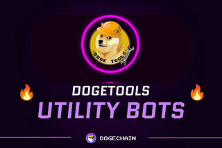 Top 3 DogeTools Telegram Utility Bots for Dogechain.