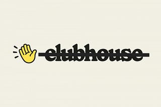 The end of Clubhouse?