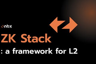 ZK Stack: a framework for L2
