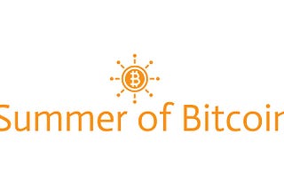 My Experience at Summer of Bitcoin