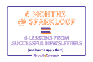 6 lessons I’ve learned to grow & monetize newsletters — from working at SparkLoop
