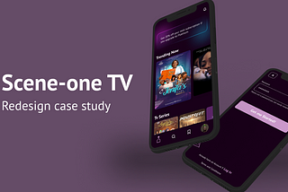 Scene One TV App — Redesign