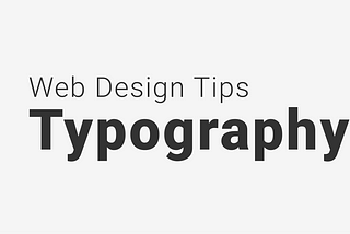 Web Design Tips : Typography