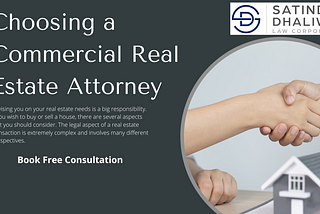 What Should I Take Into Account When Selecting a Commercial Real Estate Attorney?