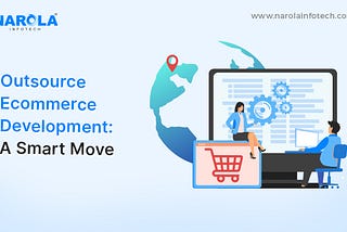 Outsourcing ecommerce development
