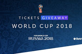 FIFA World Cup 2018 Ticket Giveaway 🎉
