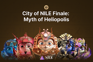 City of NILE Finale : Myth of Heliopolis