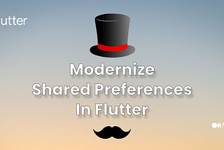 🎩 Sophisticated Shared Preferences