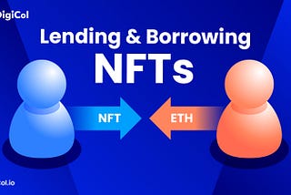 Lending & Borrowing NFTs