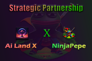 Strategic Partnership with Ai Land X