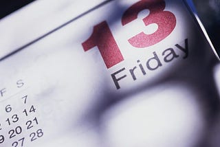 Friday the 13th: Superstition or Suppression?