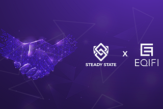 Steady State collaborates with EQIFI, the first DeFi platform partnered with a global bank