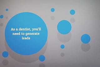 To Rise Above the Competition, Your Dentist Office Needs to Utilize Lead Generation Services