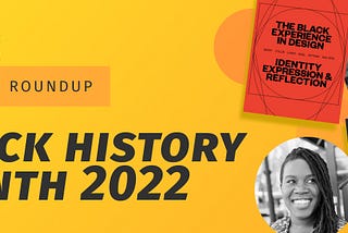 Resource Roundup: Black History Month 2022