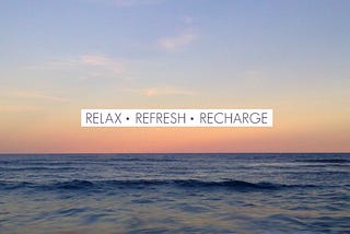 Let’s Relax & Recharge