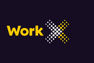 Unleashing the Power of Creativity in Decentralized Work Environments: Introducing Work X