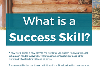 The New Normal: Shifting “Soft” Skills to “Success” Skills