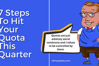 7 Steps To Hit Your Quota This Quarter