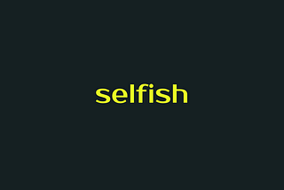 Why Society Calls It ‘Selfish’ When I Call It ‘Choice’