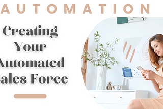 Your Automated Sales Force
