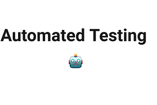 Automated Testing