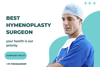 The Best Hymenoplasty Surgeon in Delhi: A Comprehensive Guide