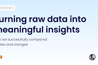 Turning raw data into meaningful insights