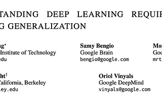 Paper explained: “UNDERSTANDING DEEP LEARNING REQUIRES RETHINKING GENERALIZATION”  — ICLR’17