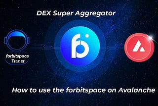 How to use forbitspace on Avalanche