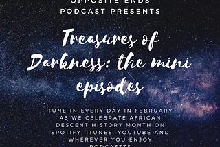 #Treasures of Darkness, The Podcast Mini Episodes