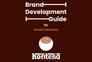 Kofiteria Brand Development Guide