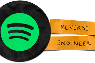 Case study: Spotify — A reverse engineering challenge