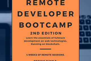 Announcing the BlockVigil Remote Developer Bootcamp: 2nd Edition
